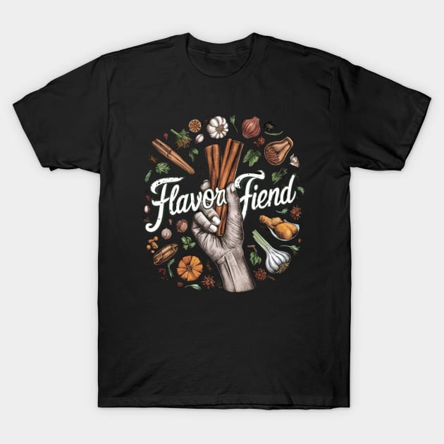 Flavor Fiend T-Shirt by baseCompass